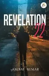 Revelation 22 - KUMAR ANUNAY