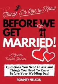 Things I'd Like to Know Before We Get Married - Publishing Group The Life Graduate