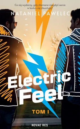 eBook Electric Feel. Tom I - Nataniel Pawelec mobi epub
