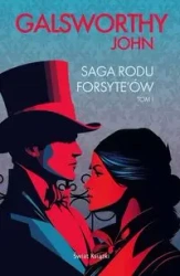 Saga rodu Forsyte'ów Tom 1 - John John Galsworthy Galsworthy