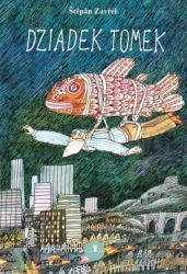 Dziadek Tomek - opr. Mafra Galigardi