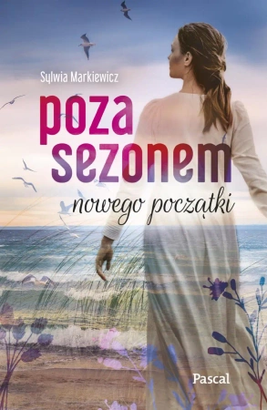 eBook Poza sezonem. Nowego początki - Sylwia Markiewicz epub mobi