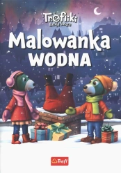 Trefiliki Ratują Święta. Wodna malowanka - opracowanie zbiorowe