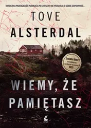 eBook Wiemy, że pamiętasz - Tove Alsterdal epub mobi