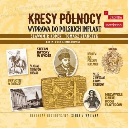 Kresy północy audiobook - Sławomir Koper, Tomasz Stańczyk