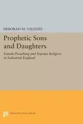 Prophetic Sons and Daughters - Deborah M. Valenze