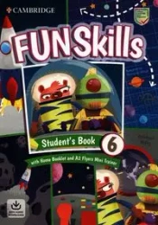 Fun Skills Level 6 Flyers Students Book with Home Booklet and Mini Trainer with Downloadable Audio - Kelly Bridget, Stephanie Dimond-Bayir