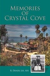 Memories of Crystal Cove - Lee AIA R.  Denzil