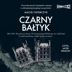 audiobook Czarny Bałtyk - Maciej Paterczyk
