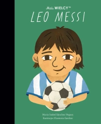 Mali WIELCY. Leo Messi - Maria Isabel Sanchez-Vegara, Florencia Gavilan