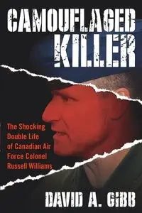 Camouflaged Killer - David A. Gibb