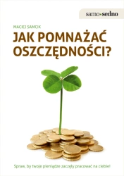 eBook Samo Sedno. Jak pomnażać oszczędności? - Maciej Samcik epub mobi