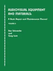 Audiovisual Equipment and Materials II - Don Schroeder