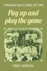 Pay Up and Play the Game - Vamplew Wray