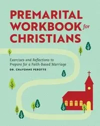 Premarital Workbook for Christians - Perotte Chavonne
