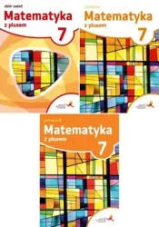 Matematyka z plusem 7 Podręcznik Ćwiczenia Zbiór - M. Dobrowolska (red.)