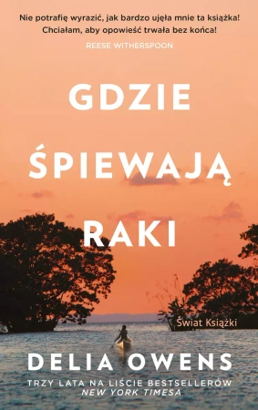 Gdzie śpiewają raki (wydanie pocketowe) - Delia Owens