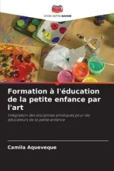 Formation à l'éducation de la petite enfance par l'art - Camila Aqueveque