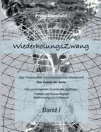 Wiederholungszwang - Sternbald Franz