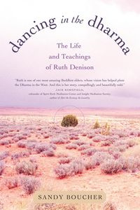 Dancing in the Dharma - Sandy Boucher
