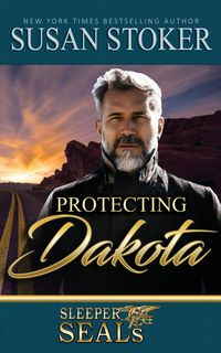 Protecting Dakota - Susan Stoker
