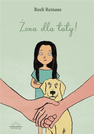 Żona dla taty - Reeli Reinaus
