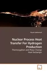 Nuclear Process Heat Transfer For Hydrogen Production - Sabharwall Piyush
