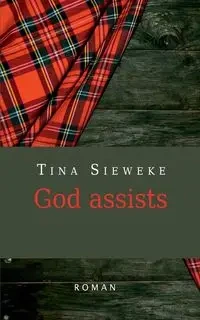 God assists - Tina Sieweke