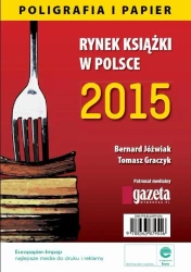eBook Rynek książki w Polsce 2015 Poligrafia i Papier - Bernard Jóźwiak