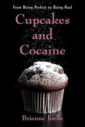 Cupcakes and Cocaine - Joelle Brienne