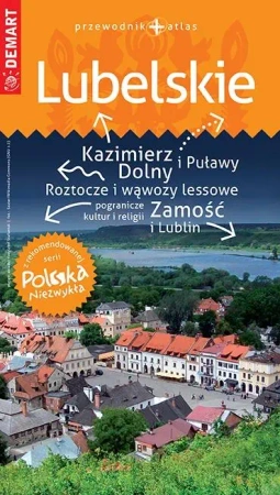 Polska Niezwykła. Lubelskie przewodnik+altas - praca zbiorowa