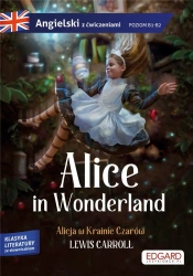 Alice in Wonderland/ Alicja w Krainie Czarów - Lewis Carroll, Olga Akman