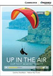 CDEIR B1+ Up in the Air: Our Fight Against Gravity OOP - Caroline Shackleton, Nathan Paul Turner