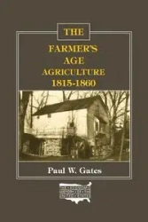 The Farmer's Age - Paul W. Gates
