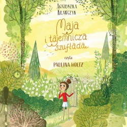 audiobook Maja i tajemnicza szuflada - Agnieszka Krawczyk