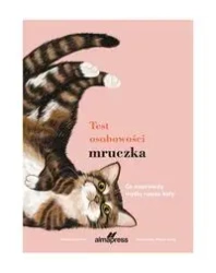 Test osobowości mruczka. Co naprawdę myślą nasze koty - Alison Davies