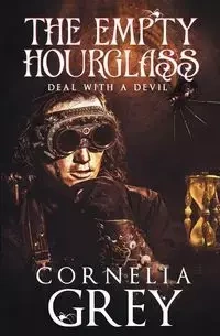 The Empty Hourglass - Cornelia Grey
