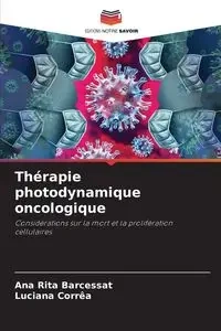 Thérapie photodynamique oncologique - Ana Rita Barcessat