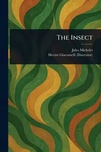 The Insect - Jules Michelet