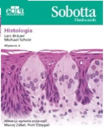 Sobotta Flashcards. Histologia - Michael Scholz, Lars Brauer