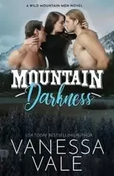 Mountain Darkness - Vanessa Vale