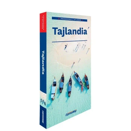 Tajlandia przewodnik z atlasem - Katarzyna Byrtek
