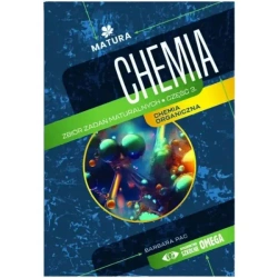 Matura 2024/2025 Chemia Zb. zadań maturalnych cz.3 - Barbara Pac