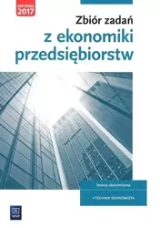 Zbiór zadań z ekonomiki przedsiębiorstw WSiP - Joanna Ablewicz, Damian Dębski, Paweł Dębski