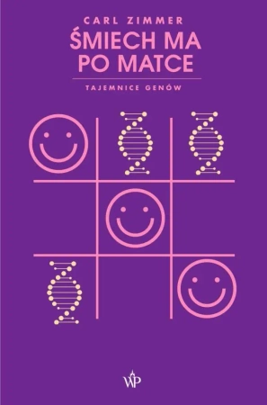 Śmiech ma po matce. Tajemnice genów - Carl Zimmer