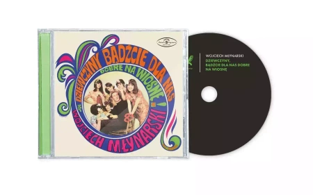 Dziewczyny bądźcie dla nas dobre na wiosnę. CD