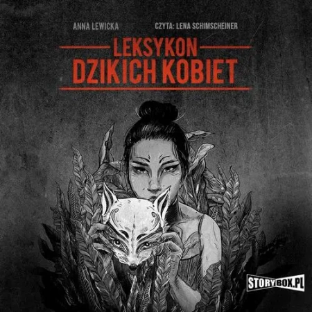 audiobook Leksykon dzikich kobiet - Anna Lewicka