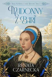 Madonny z Bari - Renata Czarnecka