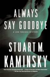 Always Say Goodbye - Kaminsky Stuart M.