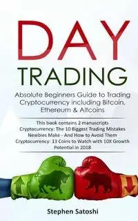 Day Trading - Stephen Satoshi